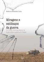 Miragens e estilhaços da guerra Miragens e estilhaços da guerra