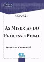 Misérias do Processo Penal, As