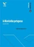 Misericordias portuguesas, as: seculos xvi a xviii - FGV Misericordias portuguesas, as: seculos xvi a xviii - FGV