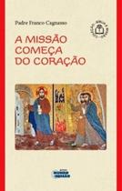 Missao Comeca No Coracao - MUNDO E MISSAO