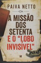 Missao dos setenta e o lobo invisivel, a - ELEVACAO