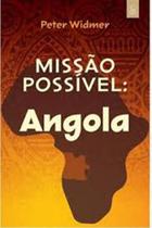 Missão Possível: Angola - Esperança