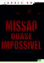 Missao quase impossivel - Imagem filmes Missao quase impossivel - Imagem filmes