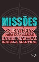 Missoes Estrategias Para Evangelizar