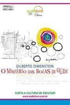 Misterio das bolas de gude, o - AUDIOLIVRO
