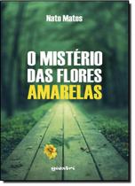 Mistério das Flores Amarelas, O