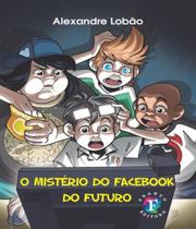 Misterio do facebook do futuro, o