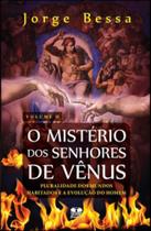 Misterio dos senhores de venus - dos mundos habitados e a evoluçao do homem - vol. 2 - THESAURUS EDITORA ** Misterio dos senhores de venus - dos mundos habitados e a evoluçao do homem - vol. 2 - THESAURUS EDITORA **