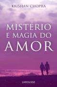 Misterio e magia do amor Misterio e magia do amor