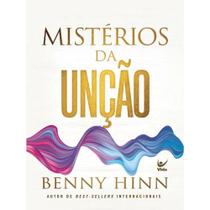 Mistérios da Unção, Benny Hinn - Vida