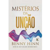 Mistérios da Unção Benny Hinn Mistérios da Unção Benny Hinn