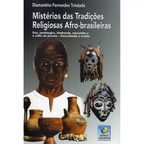 Mistérios das Tradições Religiosas Afro-brasileiras 1 ed Mistérios das Tradições Religiosas Afro-brasileiras 1 ed