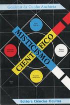 Misticismo Cientifico - Editora Ciências Ocultas Misticismo Cientifico - Editora Ciências Ocultas