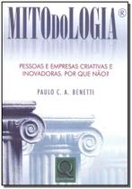 MITOdoLOGIA - PESSOAS E EMPRESAS CRIATIVAS E INOVADORAS