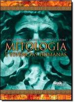 Mitologia e Vivências Humanas - WAK