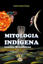 Mitologia indígena - CLUBE DE AUTORES