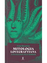 Mitologia lovecraftiana - a totalidade pelo horror