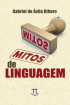 Mitos de linguagem - PARABOLA Mitos de linguagem - PARABOLA