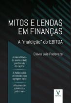 Mitos e lendas em finanças: a - ACTUAL EDITORA - ALMEDINA