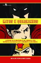 Mitos e quadrinhos: análise das histórias de origem do superman, batman e mulher-maravilha