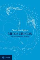 Mitos Gregos - Nas Tramas Das Deusas