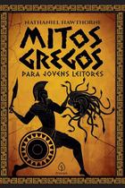 Mitos Gregos para Jovens Leitores Mitos Gregos para Jovens Leitores