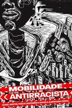Mobilidade Antirrascista - AUTONOMIA LITERARIA