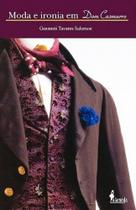 Moda e Ironia Em Dom Casmurro