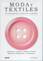 Moda Y Textiles-Guía Para Gestionar La Fabricación Y La Industria