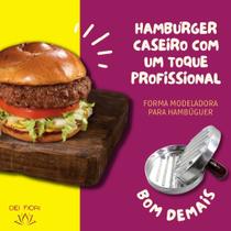 Modelador De Hamburguer Molde Forma De Aluminio Gourmet 12cm Modelador De Hamburguer Molde Forma De Aluminio Gourmet 12cm