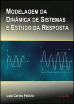 Modelagem da dinamica de sistemas e estudo da resposta - RIMA