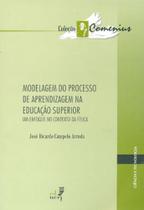 Modelagem do processo de aprendizagem na educaçao superior - um enfoque no contexto da fisica - EDUERJ