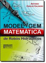 Modelagem Matemática de Robôs Hidraulicos - UNIJUI