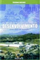 Modelo catarinense de desenvolvimento, o - EDIFURB