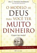 Modelo de Deus Para Voçê Ter Muito Dinheiro, O
