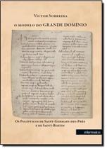 Modelo do Grande Domínio, O: Os Polípticos de Saint-germain-des-prés e de Saint-bertin