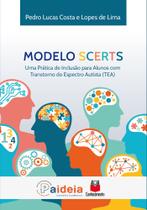Modelo Scerts - Uma Prática de Inclusão para Alunos com Transtorno do Espectro Autista (TEA) - Conhecimento