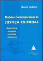 Modelos Contemporâneos de Justiça Criminal - Livraria do Advogado