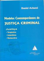 Modelos Contemporaneos De Justica Criminal - Livraria do Advogado Modelos Contemporaneos De Justica Criminal - Livraria do Advogado