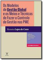 Modelos De Gestao Global E Os Meios E Tecnicas De - ACTUAL EDITORA - ALMEDINA