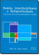 Modelos Interdisciplinares e Multiprofissionais - HOLOS