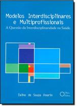Modelos Interdisciplinares e Multiprofissionais - HOLOS