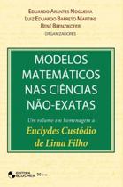 Modelos matematicos nas ciencias nao-exatas vol.01