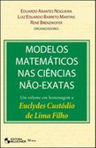 Modelos matemáticos nas ciências não-exatas - vol. 1 - EDGARD BLUCHER