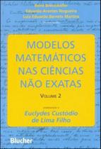 Modelos matemáticos nas ciências não exatas - vol. 2