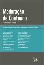 Moderação De Conteúdo - Desafios Jurídicos E Sociais