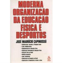 Moderna organizacao da educacao fisica e desportos Moderna organizacao da educacao fisica e desportos