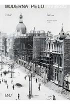 Moderna pelo Avesso: Fotografia e Cidade, Brasil, 1890-1930 Moderna pelo Avesso: Fotografia e Cidade, Brasil, 1890-1930