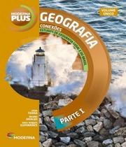 Moderna plus conexoes - geografia - volume unico - MODERNA - DIDATICOS