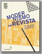 Modernismo em Revista Ivan Marques Modernismo em Revista Ivan Marques